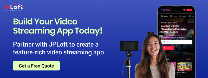 Build Your Video Streaming App Today! CTA1